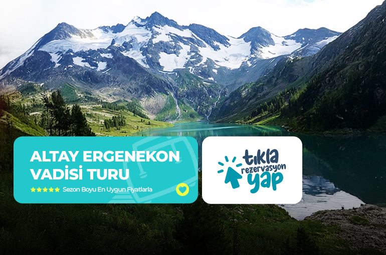 ALTAY CUMHURİYETİ – ERGENEKON VADİSİ TURU