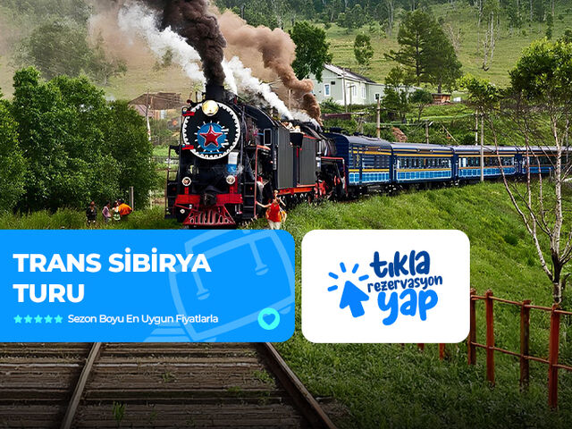 TRANS SİBİRYA TURU
