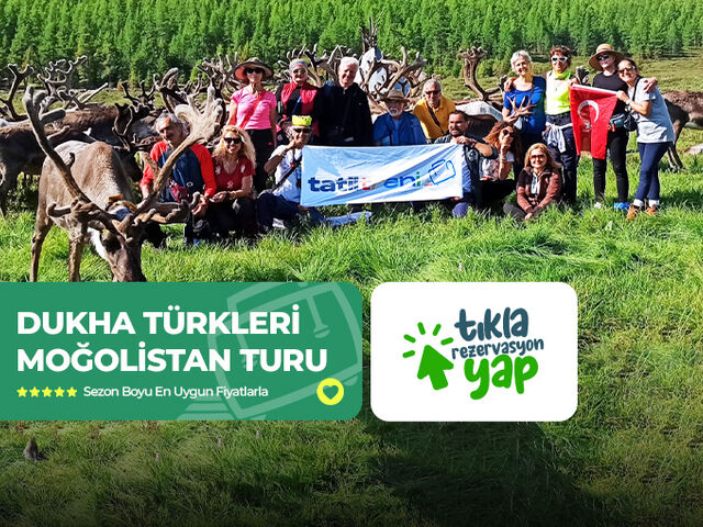 MOĞOLİSTAN - DUHA TÜRKLERİ TURU